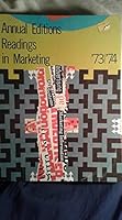 Annual Editions Readings in Marketing '73/'74 0879670487 Book Cover