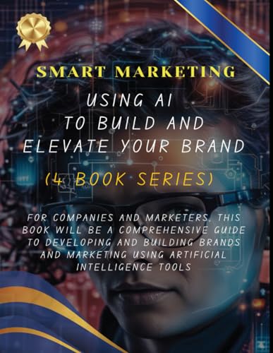 Smart Marketing Using AI to Build and Elevate Your Brand Guide