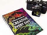 CREATIVE EVERY DAY: Learn How to Photograph, Draw, and Write