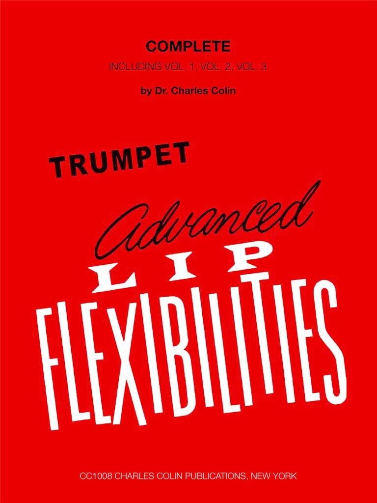 Advanced Lip Flexibilities for Trumpet (Complete Volumes 1-3)      Sheet music – January 1, 1980