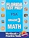 Florida Test Prep FSA Grade 3: Math Workbook & 2 FSA Practice Tests, 3rd Grade Math Workbooks Florida, FSA Practice Test Book Grade 3, FSA Test Grade ... 3rd Grade, Children's Test Preparation Books