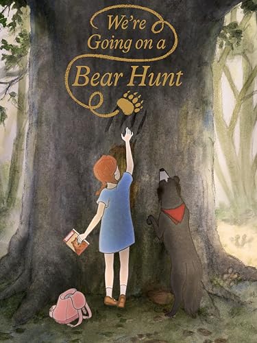 We're Going on a Bear Hunt