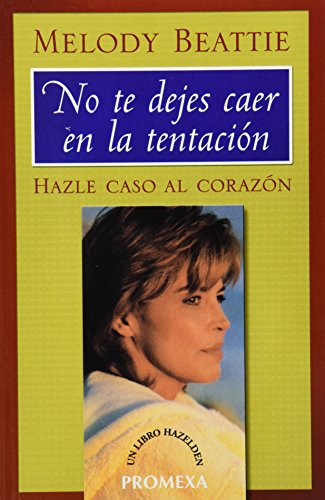 NO TE DEJES CAER EN TENTACION [Spanish] 9702409292 Book Cover