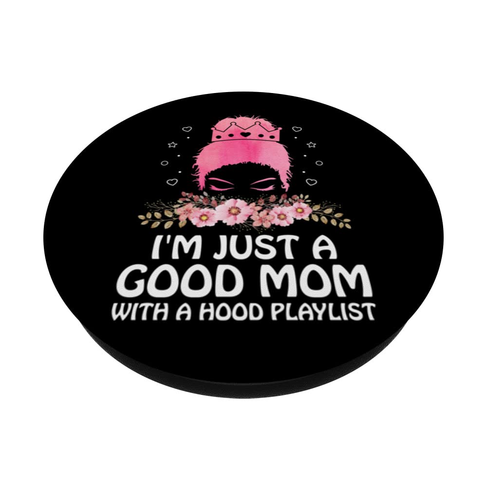 Good Mom with Hood Playlist Mother's Day Sayings Parents PopSockets Swappable PopGrip, Black - Image 2