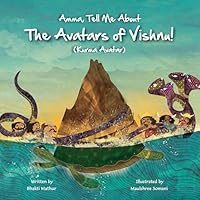 Amma Tell Me About The Avatars Of Vishnu! (Kurma Avatar) (Amma Tell Me, 14) 9887905968 Book Cover