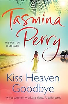 Hardcover Kiss Heaven Goodbye: A hot summer. A private island. A dark secret. Book