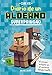Minecraft. Diario de un aldeano superpringao