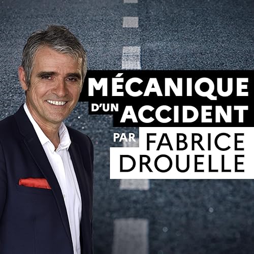 M&eacute;canique d'un accident Titelbild