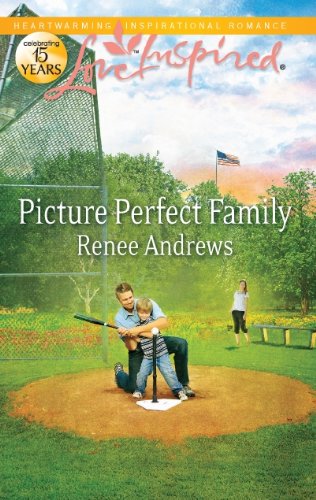 Picture Perfect Family (Love Inspired) 0373877323 Book Cover