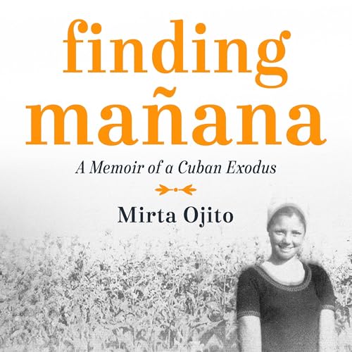 Finding Manana by Mirta Ojito episode artwork