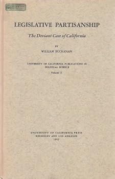 Hardcover Legislative partisanship: The deviant case of California Book