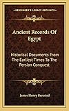 ancient records of egypt: historical documents from the earliest times to the persian conquest: the nineteenth dynasty v3