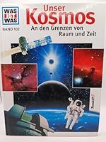 Unser Kosmos - an den Grenzen von Raum und Zeit 3788606657 Book Cover