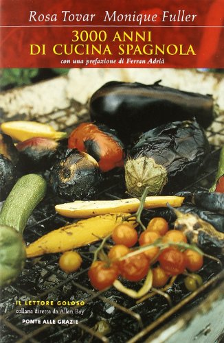 3000 anni di cucina spagnola