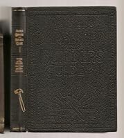 AUDEL'S CARPENTERS AND BUILDERS GUIDE #1. A Practical Illustrated Trade Assistant on Modern Construction for Carpenters, Joiners, Builders, Mechanics and All Wood Workers. B002XHNUVE Book Cover