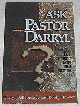 Paperback Ask Pastor Darryl; Answers to 121 Frequently Asked Bible Questions Book