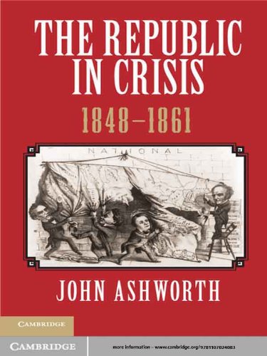 The Republic in Crisis, 1848–1861