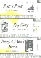 PETER'S PENCE by Jon Cleary /SPY STORY by Len Deighton /HANGED MAN'S HOUSE by E.X. Ferrars B00JTHFAUU Book Cover