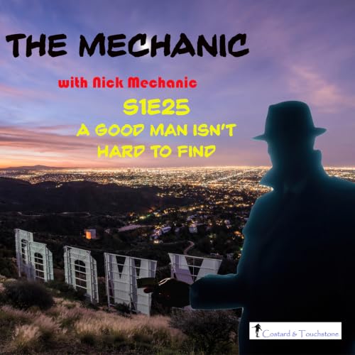 S1E25 A Good Man Isn't Hard To Find
