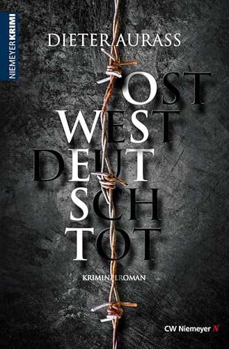 OST WEST DEUTSCH TOT: Kriminalroman (German Edition)