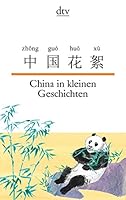 China in kleinen Geschichten 3423095121 Book Cover