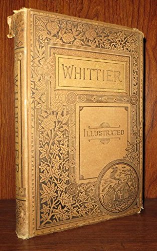 The Complete Poetical Works of John Greenleaf Whittier
