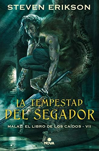 La tempestad del segador (Malaz: El Libro de los Caídos 7) (Nova)