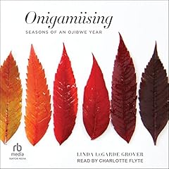 Onigamiising Audiolibro Por Linda LeGarde Grover arte de portada