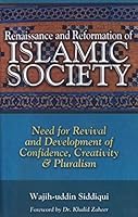 Renaissance And Reformation Of Islamic Society [Hardcover] [Jan 01, 2015] wajih-Uddin Siddiqui 9694073820 Book Cover