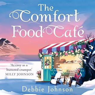 The Comfort Food Café Audiolibro Por Debbie Johnson arte de portada