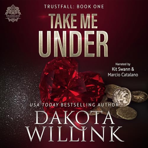 Take Me Under by Dakota Willink episode artwork