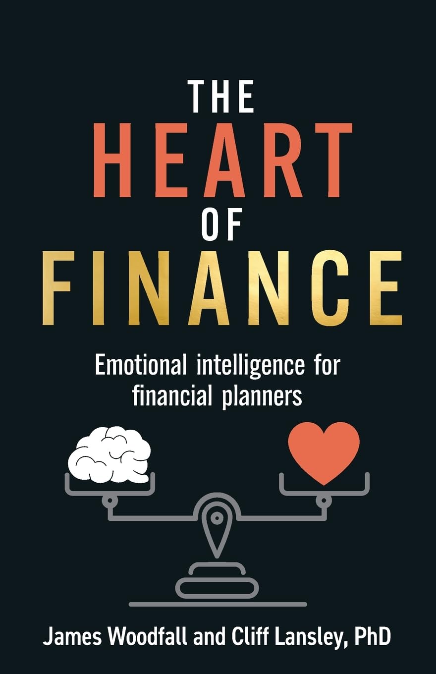 The Heart of Finance: Emotional intelligence for financial planners