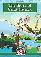 The Story of Saint Patrick 1842235931 Book Cover