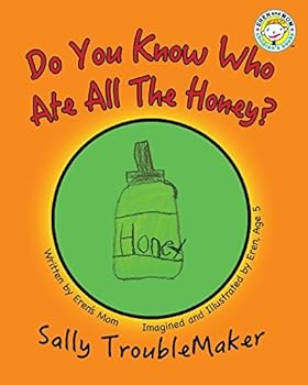 Paperback Do You Know Who Ate All the Honey? Book