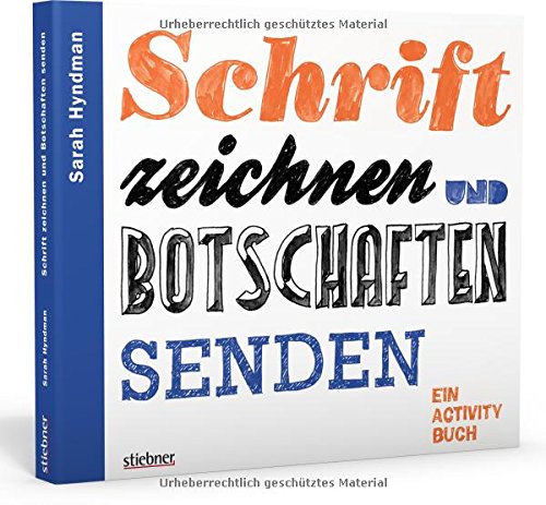 Hyndman, S: Schrift zeichnen und Botschaften senden