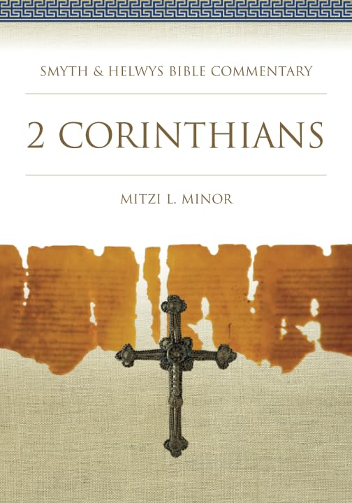 2 Corinthians (Smyth & Helwys Bible Commentary series)