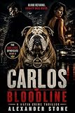 carlos ii  Carlos: Bloodline (THE BULLDOG SYNDICATE Book 2) (English Edition)