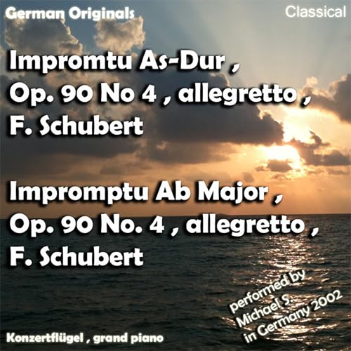Impromtu As-Dur , Opus 90 No 4 , Franz Schubert , Impromptu Ab Major , Opus 90 No 4 , Allegretto , Franz Schubert
