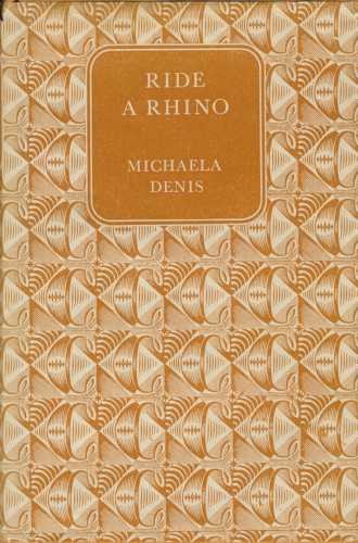 Ride a rhino B0007E2E2G Book Cover