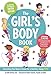 The Girl's Body Book (Fifth Edition): Everything You Need to Know for a Healthy, Happy YOU! (Boys & Girls Body Books)