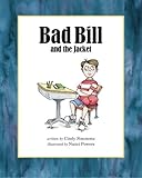 Bad Bill and the Jacket (Bad Bill Stories) (Volume 1)