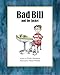 Bad Bill and the Jacket (Bad Bill Stories) (Volume 1)
