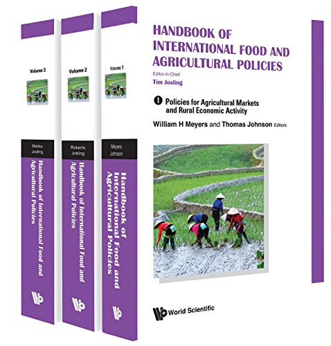 Handbook Of International Food And Agricultural Policies (In 3 Volumes) (Political Science Policy Studi)