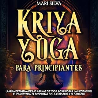 Kriya Yoga para principiante [Kriya Yoga for Beginner] Audiolibro Por Mari Silva arte de portada