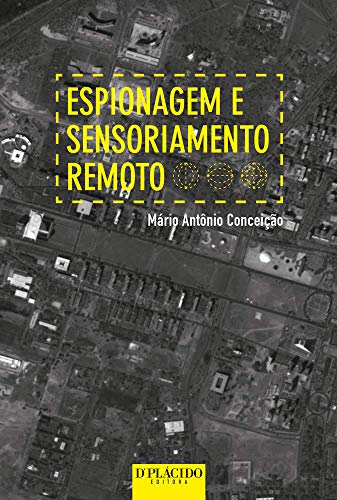 Espionagem e Sensoriamento Remoto