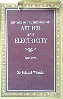 A History of the Theories of Aether and Electricity. Volume I: The Classical Theories B0000CHZG9 Book Cover
