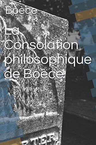 La Consolation philosophique de Boèce