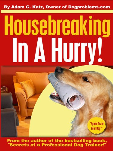 Housebreaking Your Dog In A Hurry