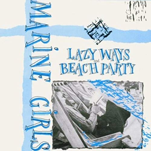 Lazy Ways / Beach Party