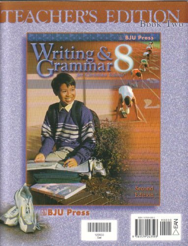 Writing Grammar Teacher Grade 8: Teacher's Edition - Book 2